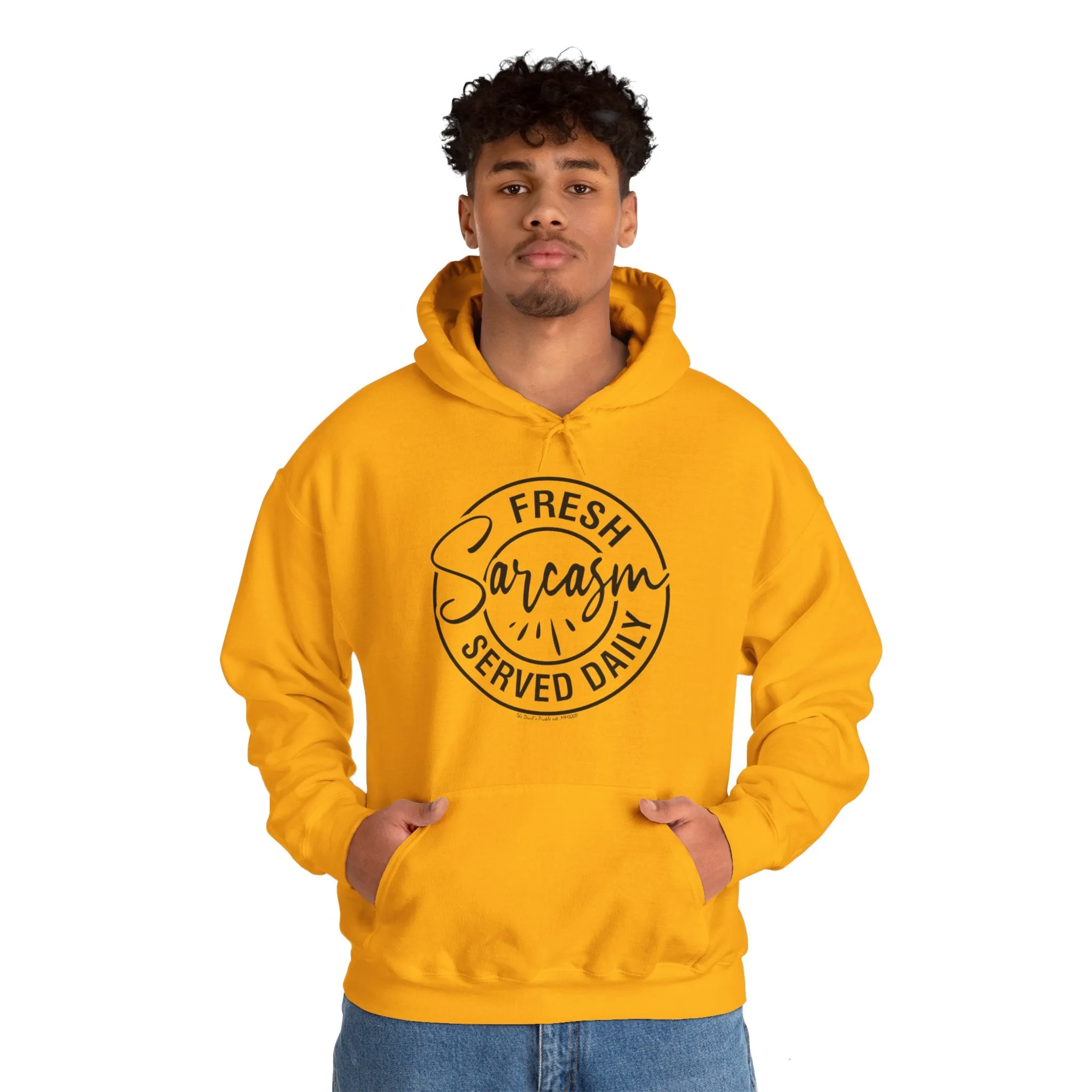 Fresh Sarcasm Served Daily Hooded Sweatshirt