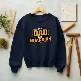 Guardian Dad Sweatshirt